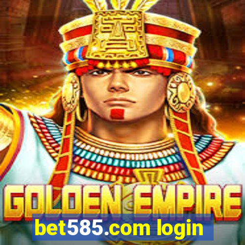 bet585.com login